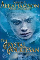 The Crystal Courtesan