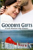 Goodbye Gifts // Goodbye Kisses