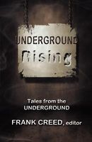 Underground Rising: Tales from the Underground