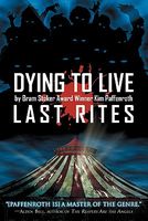 Dying to Live