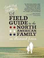 A Field Guide to the North American Family