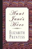 Aunt Jane's Hero