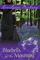 Bluebells in the Mourning