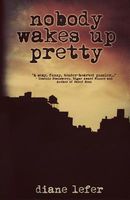 Nobody Wakes Up Pretty