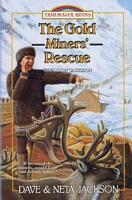 The Gold Miners' Rescue