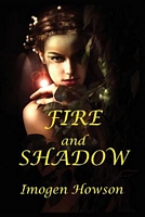 Fire and Shadow