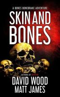 Skin and Bones