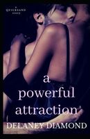 A Powerful Attraction