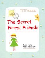 The Secret Forest Friends