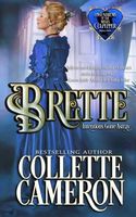 Brette: Intentions Gone Astray / The Lord and the Wallflower