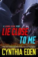 Lie Close To Me