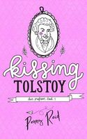 Kissing Tolstoy