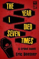 The Year I Died Seven Times