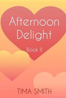 Afternoon Delight: Book Two