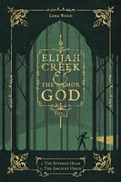 Elijah Creek & The Armor of God Vol. I