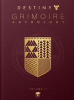 Destiny Grimoire Anthology, Volume II