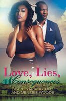 Love, Lies, and Consequences