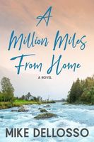 A Million Miles from Home