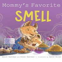 Mommy's Favorite Smell