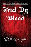 Trial By Blood