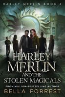 Harley Merlin and the Stolen Magicals