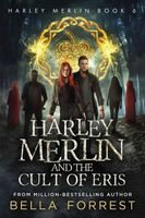 Harley Merlin and the Cult of Eris