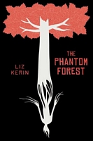 The Phantom Forest