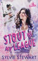 Stout of My League