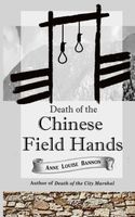 Death of the Chinese Field Hands