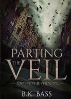 Parting the Veil
