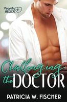 Challenging the Doctor