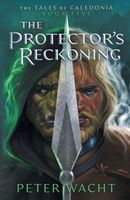 The Protector's Reckoning