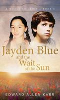 Jayden Blue and The Wait of the Sun