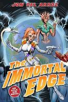 The Immortal Edge
