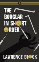 The Burglar in Short Order