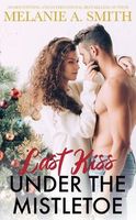 Last Kiss Under the Mistletoe