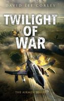 Twilight of War