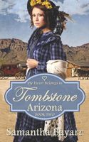 My Heart Belongs in Tombstone, Arizona