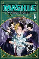 Mashle: Magic and Muscles, Vol. 6