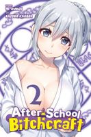 After-School Bitchcraft, Vol. 2