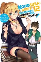 Konosuba: God's Blessing on This Wonderful World!, Vol. 12 (light novel): The Knight's Lullaby