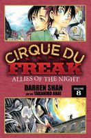 Cirque Du Freak: The Manga, Vol. 8: Allies of the Night