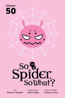 So I'm a Spider, So What?, Chapter 50
