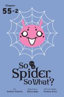 So I'm a Spider, So What?, Chapter 55.2