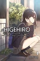 Higehiro: After Being Rejected, I Shaved and Took in a High School Runaway, Vol. 1