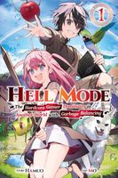 Hell Mode, Vol. 1: The Hardcore Game Dominates in Another World with Garbage Balancing Mo