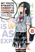 My Youth Romantic Comedy Is Wrong, As I Expected, Vol. 8 (light novel)