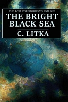 The Bright Black Sea