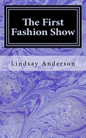 The First Fashion Show