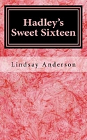 Hadley's Sweet Sixteen